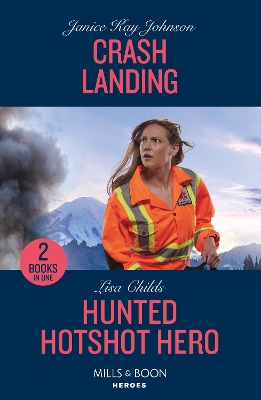 Book cover for Crash Landing / Hunted Hotshot Hero