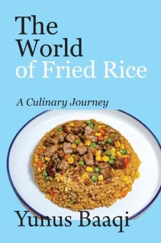 Cover of The World of Fried Rice