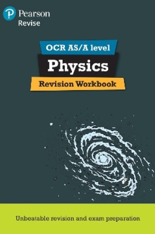 Cover of REVISE OCR AS/A LEVEL Physics: REVISION WORKBOOK - for 2025, 2026 exams