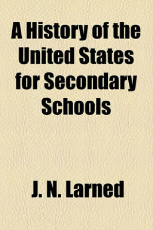 Cover of A History of the United States for Secondary Schools