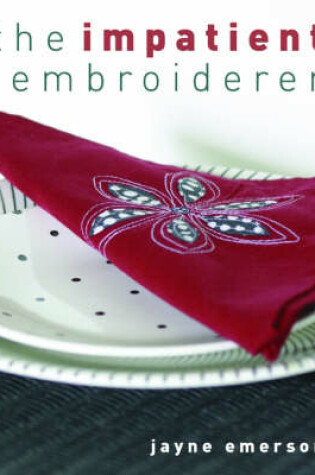 Cover of The Impatient Embroiderer