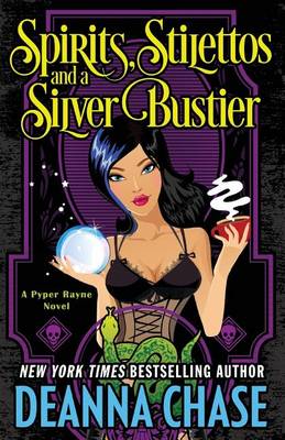 Book cover for Spirits, Stilettos, and a Silver Bustier