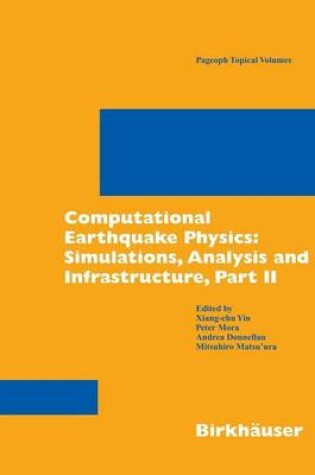 Cover of Computational Earthquake Physics: Simulations, Analysis and Infrastructure, Part II