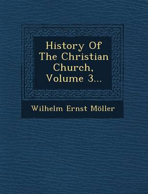 Book cover for History of the Christian Church, Volume 3...