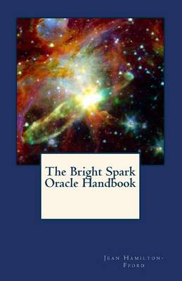 Book cover for The Bright Spark Oracle Handbook