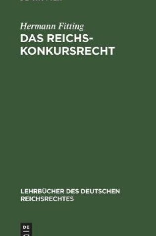 Cover of Das Reichs-Konkursrecht