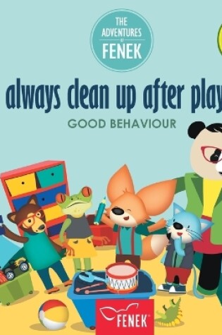 Cover of I Always Clean Up After Playing