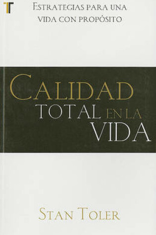 Cover of Calidad Total en la Vida