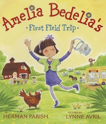 Book cover for Amelia Bedelia's First Field Trip