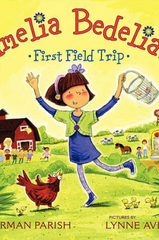 Cover of Amelia Bedelia's First Field Trip