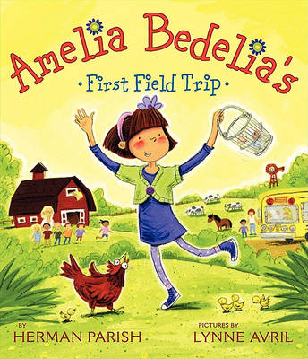 Book cover for Amelia Bedelia's First Field Trip