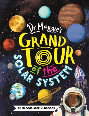 Book cover for Dr Maggie's Grand Tour of the Solar System