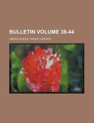 Book cover for Bulletin Volume 38-44