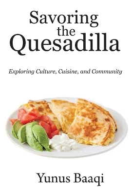 Book cover for Savoring the Quesadilla