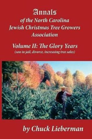 Cover of Annals of the North Carolina Jewish Christmas Tree Growers Association Volume II