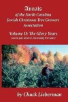Book cover for Annals of the North Carolina Jewish Christmas Tree Growers Association Volume II