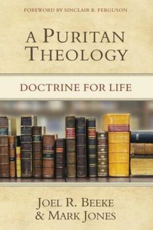 Cover of A Puritan Theology