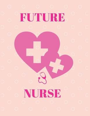 Book cover for Future nurse