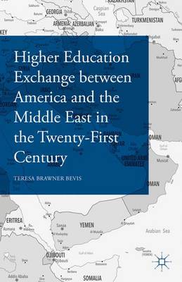 Book cover for Higher Education Exchange between America and the Middle East in the Twenty-First Century