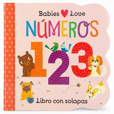 Book cover for Babies Love Números / Babies Love Numbers