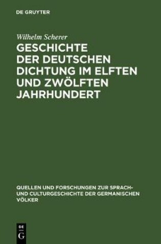 Cover of Geschichte Der Deutschen Dichtung Im Elften Und Zwoelften Jahrhundert