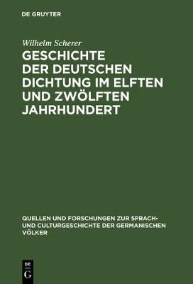 Cover of Geschichte Der Deutschen Dichtung Im Elften Und Zwoelften Jahrhundert