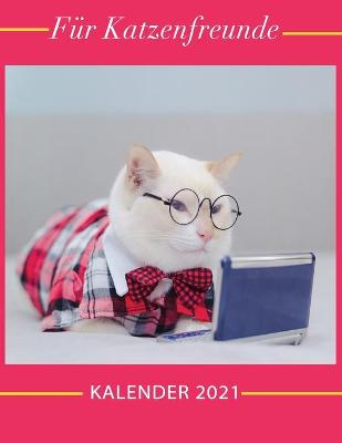 Cover of Kalender 2021 Für Katzenfreunde
