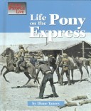 Cover of Life on the Pony Express