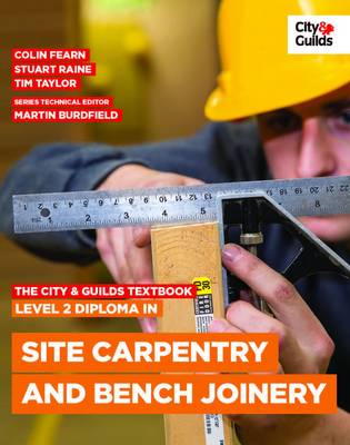 Book cover for The City & Guilds Textbook: Level 2 Diploma in Site Carpentry and Bench Joinery