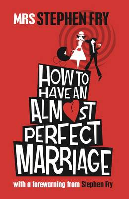 Book cover for How to Have an Almost Perfect Marriage