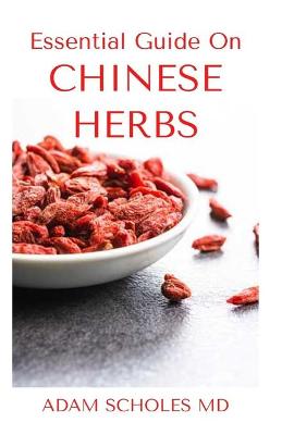 Book cover for Essential Guide on Chinese Herbs