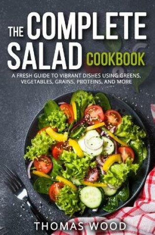 Cover of The Complete Salad Cookbook