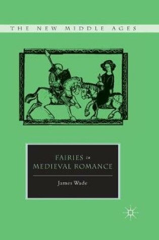 Cover of Fairies in Medieval Romance