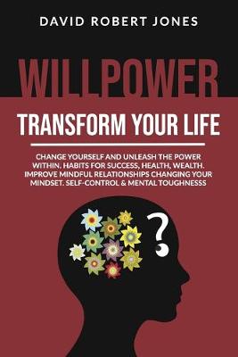 Book cover for Willpower Transform Your Life