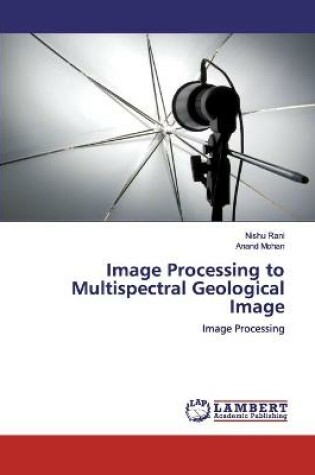 Cover of Image Processing to Multispectral Geological Image