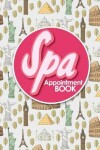 Book cover for Spa Appointment Book