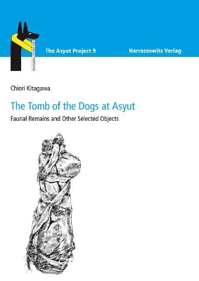 Cover of The Tomb of the Dogs at Asyut