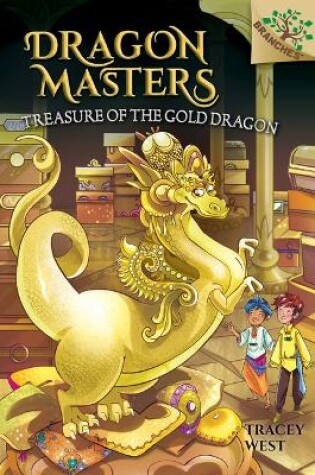 Cover of Treasure of the Gold Dragon: A Branches Book