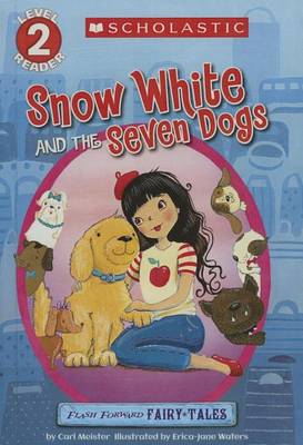 Cover of Snow White and the Seven Dogs