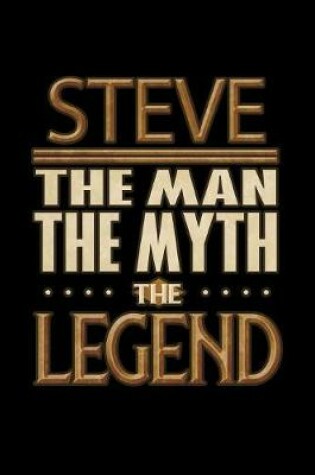 Cover of Steve The Man The Myth The Legend