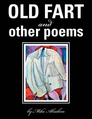 Book cover for OLD FART and OTHER POEMS