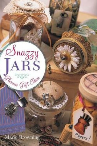 Cover of Snazzy Jars