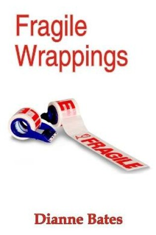 Cover of Fragile Wrappings