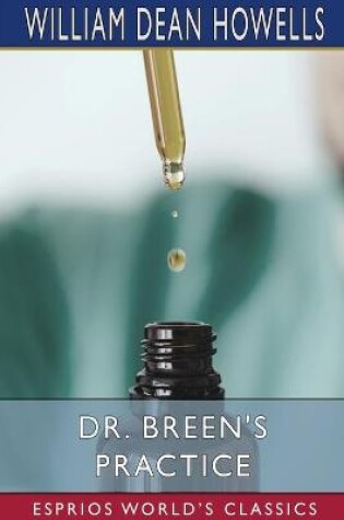 Cover of Dr. Breen's Practice (Esprios Classics)