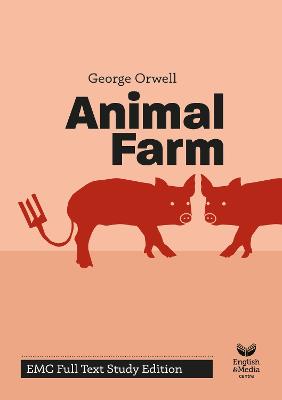 Book cover for Animal Farm: EMC Full Text Study Edition (Print)
