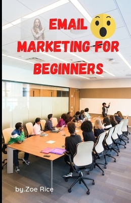 Book cover for Email Marketing For Beginners