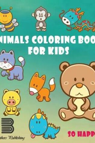 Cover of Animals Coloring Book For Kids