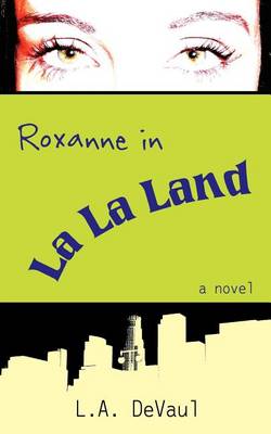 Book cover for Roxanne in La La Land