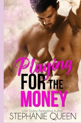 Book cover for Playing for the Money