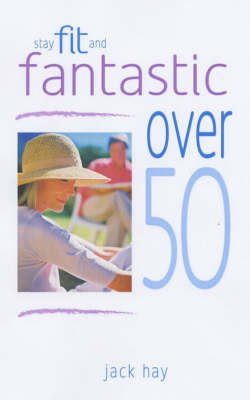 Book cover for Stay Fit and Fantastic over 50